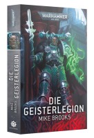 Warhammer 40.000 Die Geisterlegion (Deutsch)