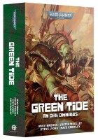 Warhammer 40.000 The Green Tide Omnibus (Englisch)